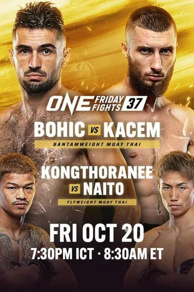 ONE Friday Fights 37: Bohic vs. Kacem