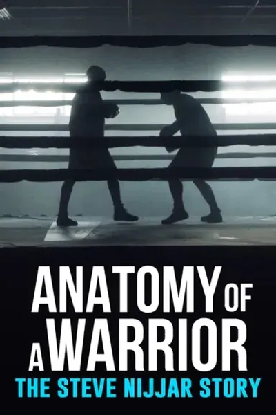 Anatomy of a Warrior: The Steve Nijjar Story