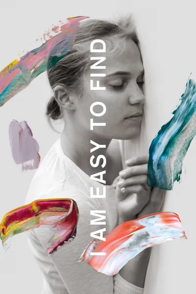 I Am Easy to Find