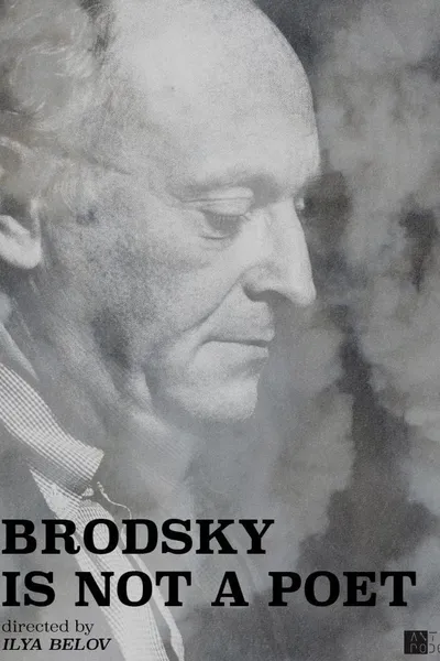 Brodsky Is Not a Poet