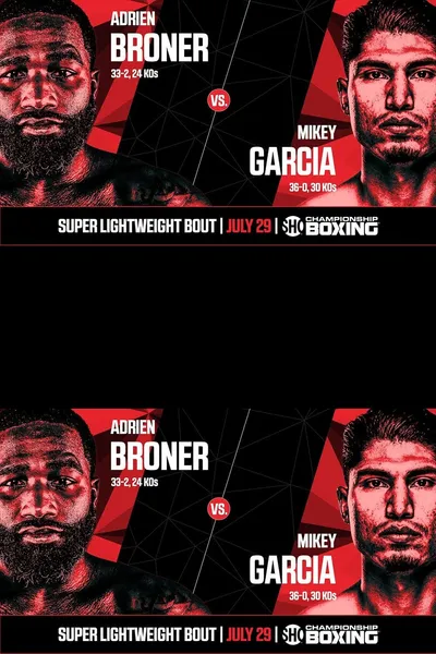 Adrien Broner vs. Mikey Garcia