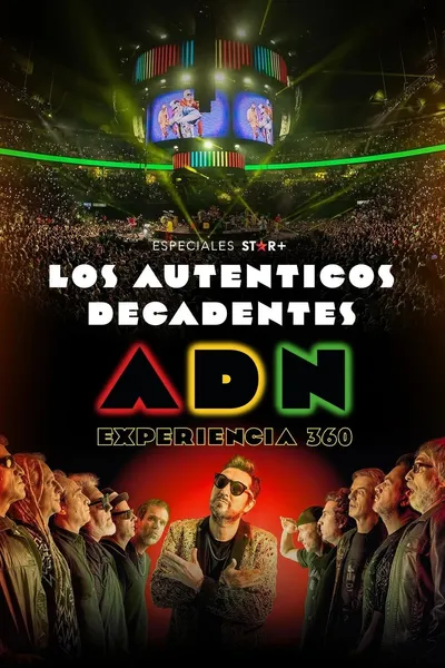 Los Auténticos Decadentes | ADN Experiencia 360°