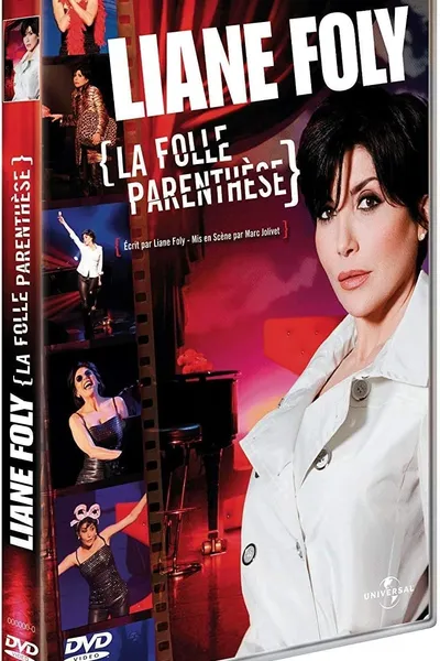 Liane Foly la folle parenthèse