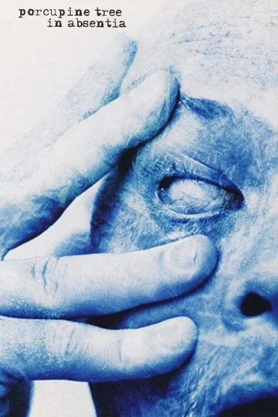 Porcupine Tree: In Absentia