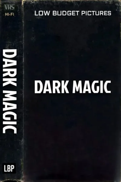 Dark Magic