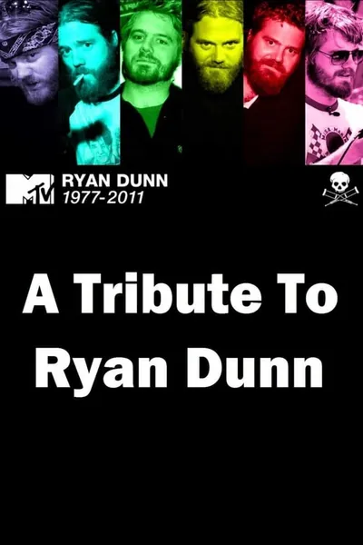 A Tribute to Ryan Dunn