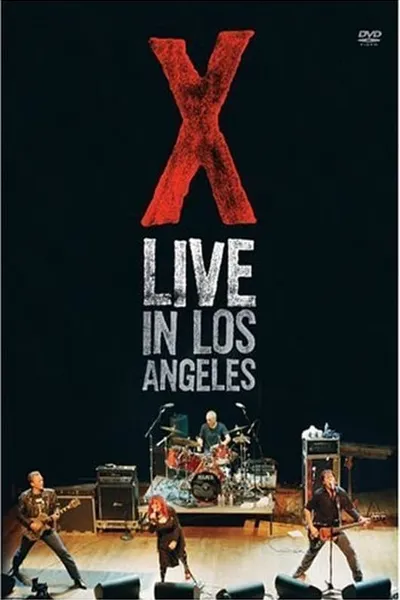 X: Live in Los Angeles