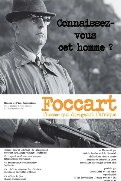 Foccart, l'homme qui dirigeait l'Afrique