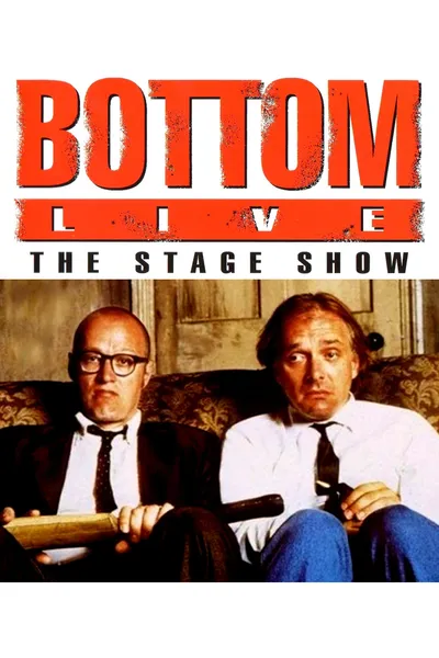 Bottom Live The Stage Show