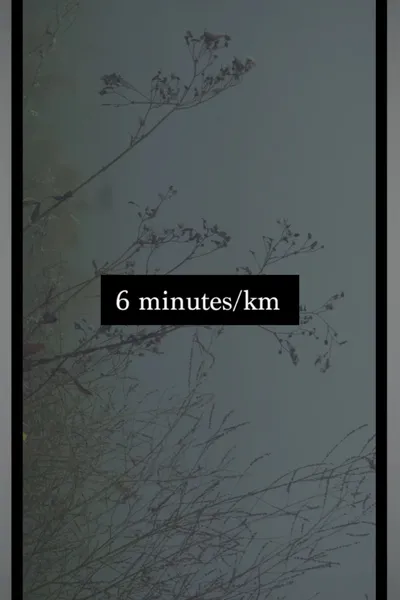 6 Minutes Per Kilometer