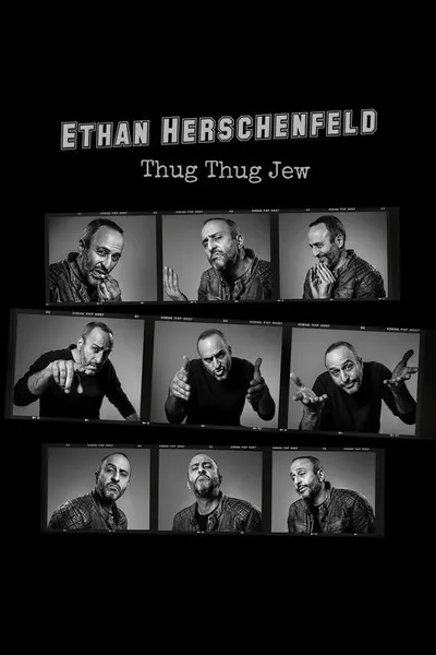 Ethan Herschenfeld: Thug Thug Jew