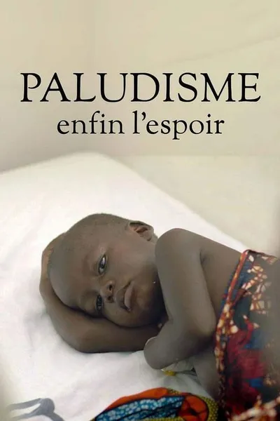 Paludisme, enfin l'espoir