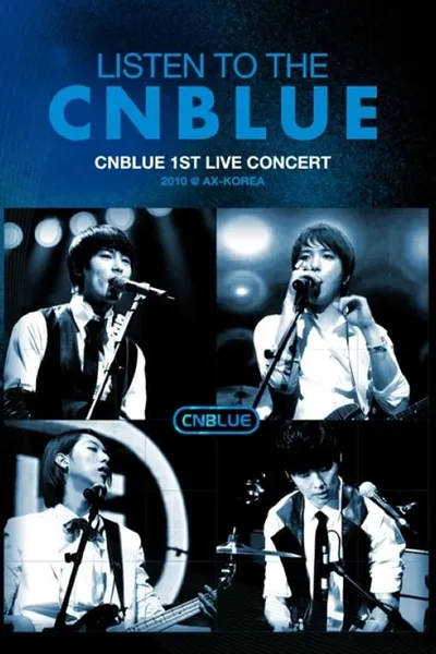 CNBLUE - Listen to the CNBLUE