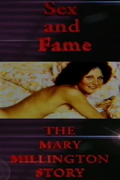 Sex and Fame: The Mary Millington Story