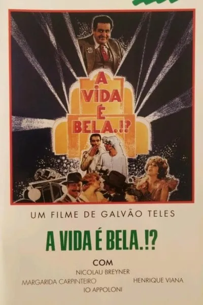 A Vida É Bela?!