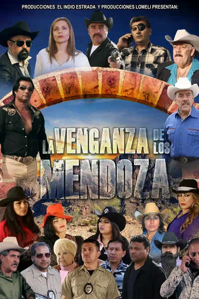 La Venganza De Los Mendoza