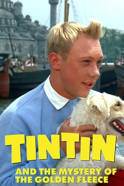 Tintin and the Mystery of the Golden Fleece