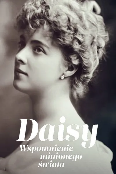 Daisy. Wspomnienie minionego świata