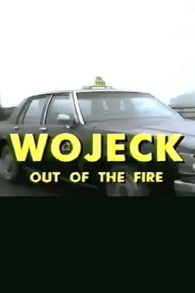 Wojeck: Out of the Fire