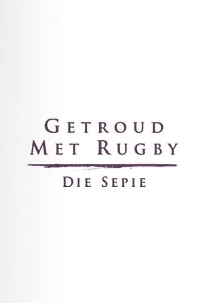 Getroud met Rugby: Die Sepie