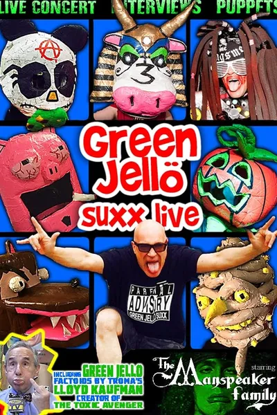 Green Jello Suxx Live