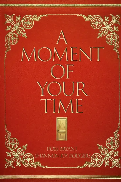 A Moment of Your Time