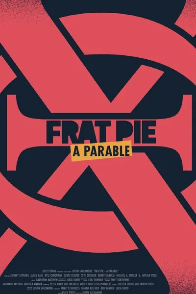 Frat Pie: A Parable