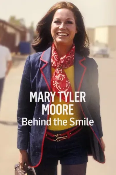 Mary Tyler Moore: Behind the Smile