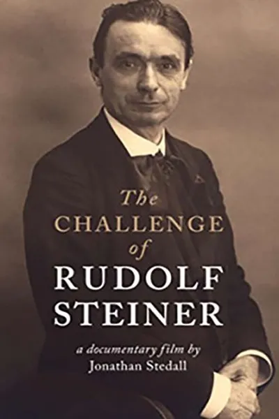 The Challenge of Rudolf Steiner