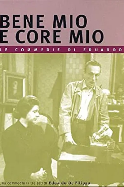 Bene mio e core mio