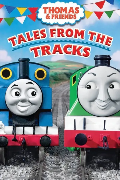 Thomas & Friends: Tales from the Tracks