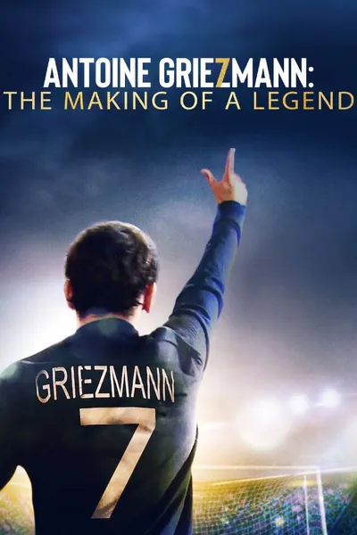 Antoine Griezmann: The Making of a Legend