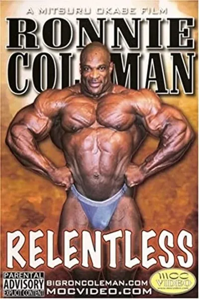 Ronnie Coleman: Relentless