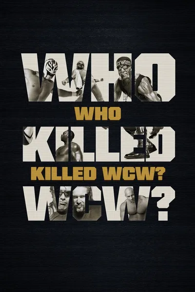 Who Killed WCW?