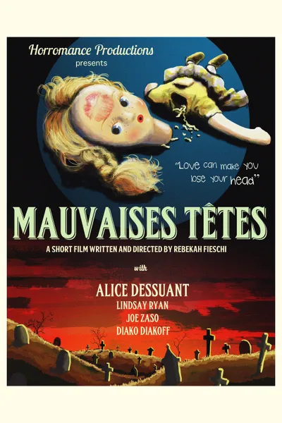 Mauvaises Têtes