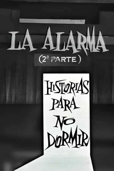 La alarma (2ª parte)