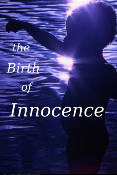 The Birth of Innocence