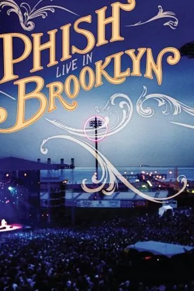 Phish: Live In Brooklyn