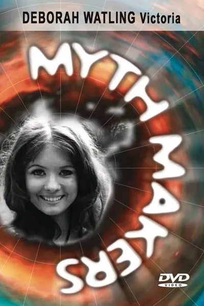 Myth Makers 10: Deborah Watling