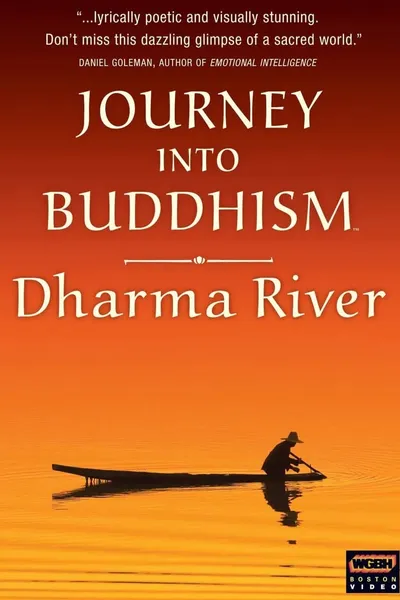 Journey Into Buddhism: Dharma River