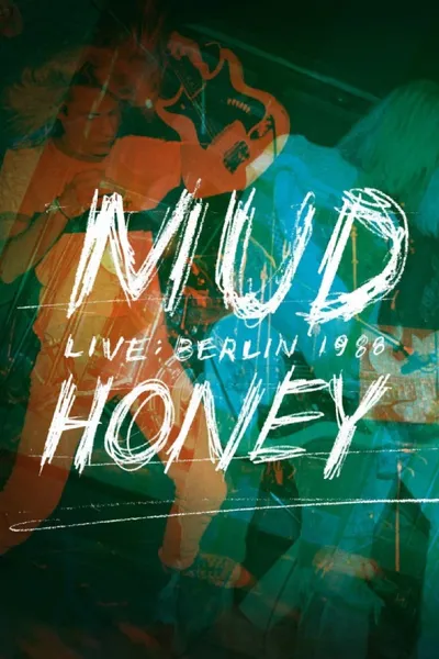 Mudhoney: Live in Berlin 1988