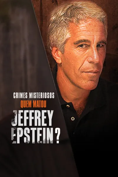 Who Killed Jeffrey Epstein?