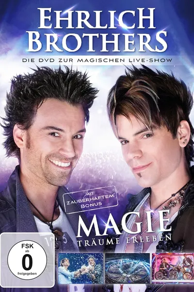 Ehrlich Brothers: Magie - Träume erleben