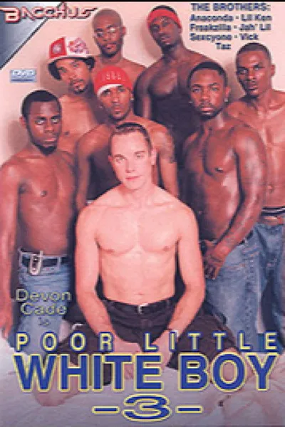 Poor Little White Boy 3