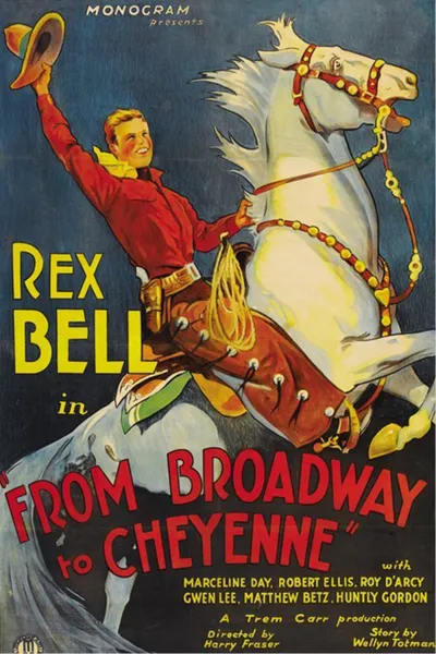 Broadway to Cheyenne