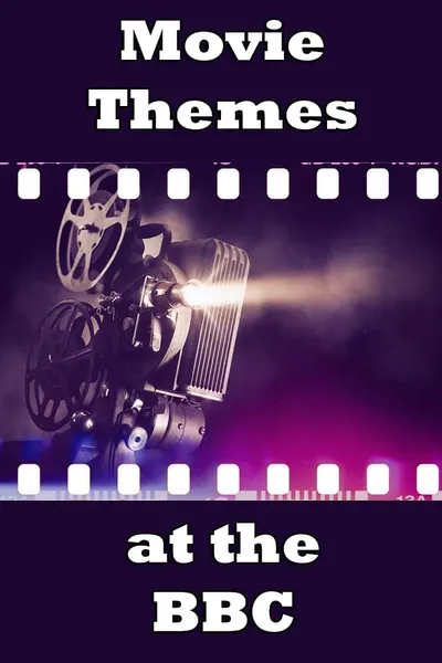 Movie Themes at the BBC