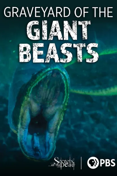 Secrets of the Dead: Graveyard of the Giant Beasts