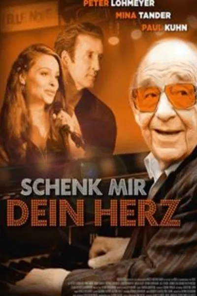 Schenk mir dein Herz