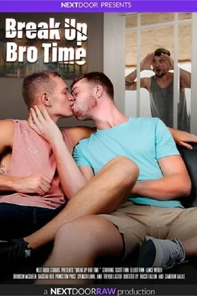 Break Up Bro Time