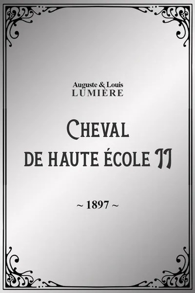 Cheval de haute école, II